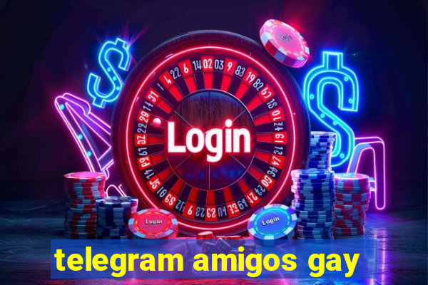 telegram amigos gay